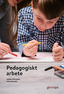 Pedagogiskt arbete, elevbok, 2a uppl