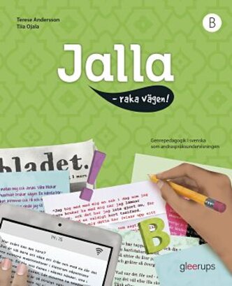 Jalla - raka vägen! B