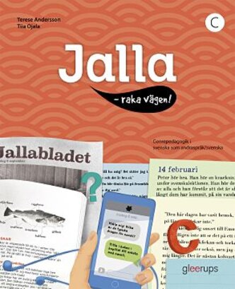 Jalla - raka vägen! C