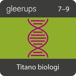 Gleerups Titano biologi 7-9, dig läromedel, elev, 12 mån