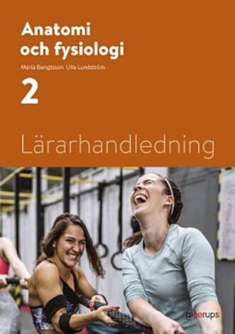 Anatomi och fysiologi 2, lärarhandledning