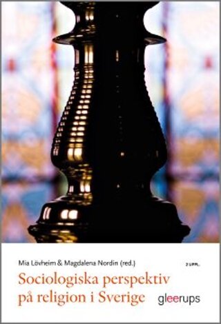 Sociologiska perspektiv på religion i Sverige , 2 uppl