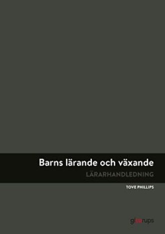 Barns lärande och växande, lärarhandledning, 2a uppl