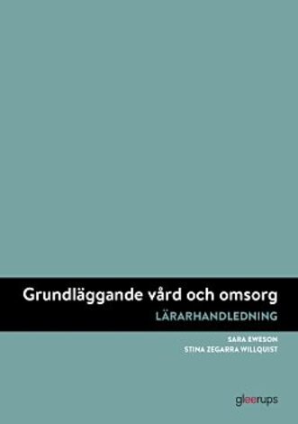 Grundläggande vård och omsorg, lärarhandledning