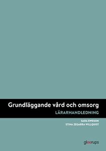 Grundläggande vård och omsorg, lärarhandledning