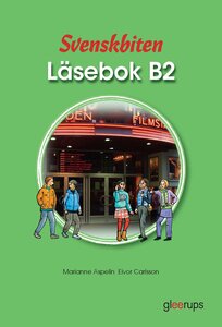 Svenskbiten B2 Läsebok