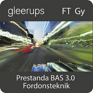 Prestanda Bas 3.0 Fordonsteknik, digitalt, lärare, 18 mån