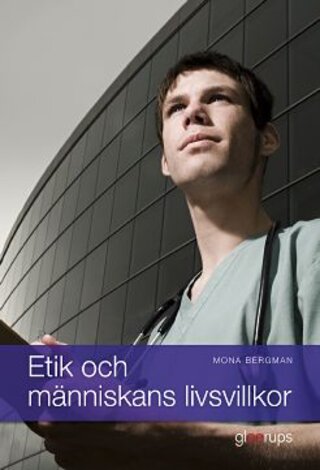 Etik och människans livsvillkor, elevbok
