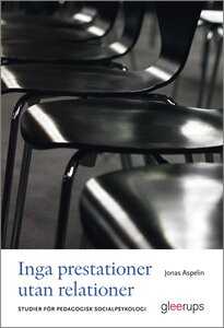 Inga prestationer utan relationer