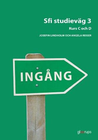 Ingång Sfi studieväg 3, kurs C och D, övningsbok