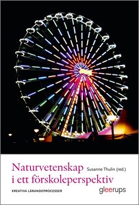 Naturvetenskap i ett förskoleperspektiv