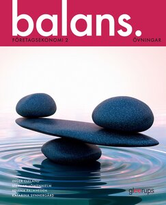 Balans Företagsekonomi 2, övningsbok