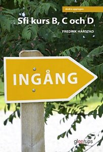 Ingång Sfi kurs B, C och D, textbok, uppl 2
