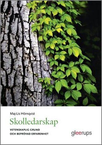 Skolledarskap - vetenskaplig grund och beprövad erfarenhet