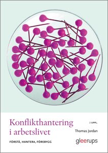 Konflikthantering i arbetslivet 2 uppl