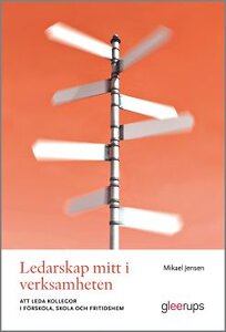 Ledarskap mitt i verksamheten