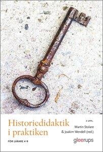 Historiedidaktik i praktiken, 2 uppl