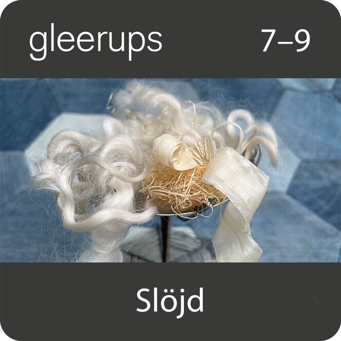 Gleerups slöjd 7 - 9, digitalt läromedel, elev, 12 mån | Hem
