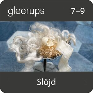 Gleerups slöjd 7 - 9, digitalt läromedel, elev, 12 mån