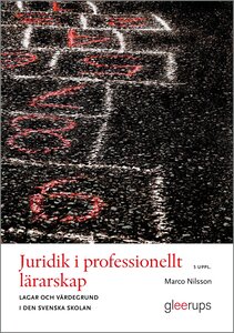 Juridik i professionellt lärarskap, 5 uppl