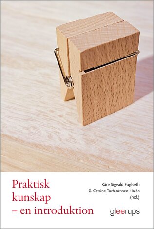 Praktisk kunskap - en introduktion