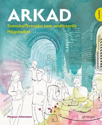 Arkad Svenska/Svenska som andraspråk högstadiet grundbok
