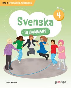 Svenska tillsammans 4, bok 2, Texttyper & Språklära