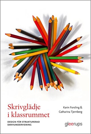 Skrivglädje i klassrummet