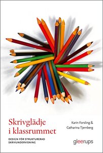 Skrivglädje i klassrummet