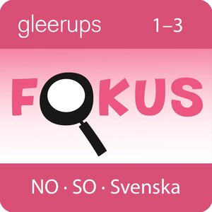 Fokus NO, SO, svenska 1-3, lärarlicens 12 mån
