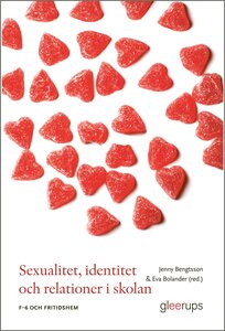 Sexualitet, identitet och relationer i skolan