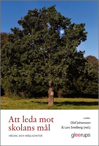 Att leda mot skolans mål, 4 uppl.