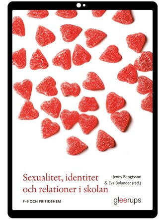 Sexualitet, identitet och relationer i skolan e-bok
