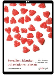 Sexualitet, identitet och relationer i skolan e-bok