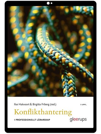 Konflikthantering i professionellt lärarskap e-bok, 5 uppl