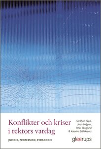 Konflikter och kriser i rektors vardag