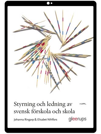 Styrning och ledning av svensk förskola och skola e-bok