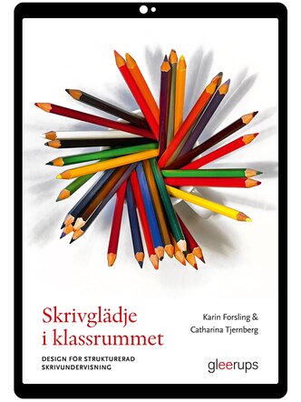 Skrivglädje i klassrummet e-bok