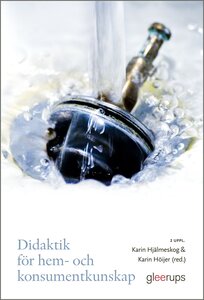Didaktik för hem- och konsumentkunskap 2 uppl