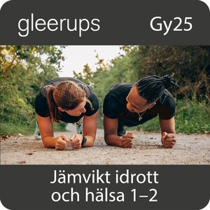 Jämvikt idrott och hälsa nivå 1‒2, dig, lärare, 12 m, Gy25