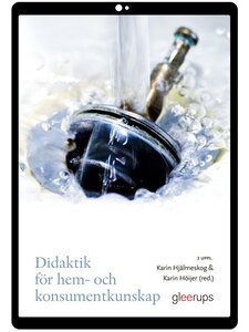 Didaktik för hem- och konsumentkunskap e-bok, 2 uppl