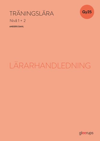 Träningslära 1+2, lärarhandledning, Gy25