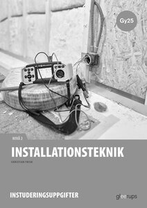 Installationsteknik nivå 2, instuderingsuppgifter, Gy25