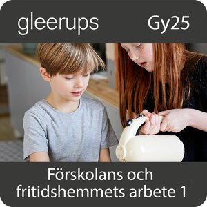 Förskolans och fritidshemmets arbete 1, dig lärare 12 m Gy25