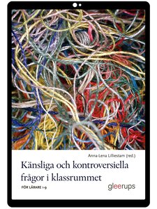Känsliga och kontroversiella frågor i klassrummet e-bok