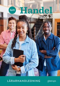 Handel 3, lärarhandledning, Gy25
