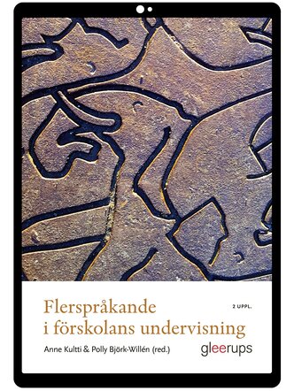 Flerspråkande i förskolans undervisning, 2 uppl e-bok