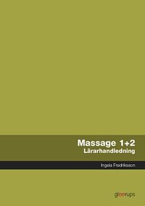Massage 1+2, lärarhandledning