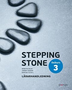 Stepping Stone delkurs 3, lärarhandledning, 4:e uppl