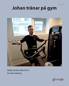 Läsglädje Johan tränar på gym